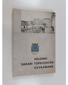 Tekijän Leo A. Pesonen  käytetty kirja Helsinki Sakari Topeliuksen kuvaamana : Helsingin historiayhdistyksen vuosikirja, 3