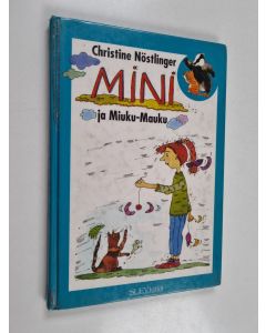Kirjailijan Christine Nöstlinger käytetty kirja Mini ja Miuku-Mauku