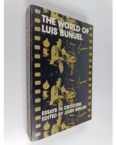 Kirjailijan Joan Mellen käytetty kirja The world of Luis Bunuel : essays in criticism