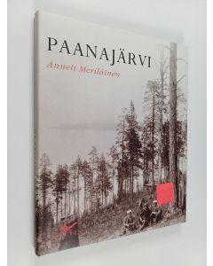 Kirjailijan Anneli Meriläinen käytetty kirja Paanajärvi