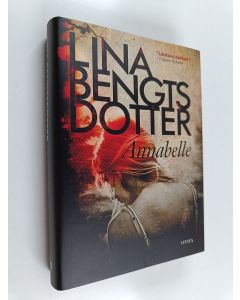 Kirjailijan Lina Bengtsdotter käytetty kirja Annabelle