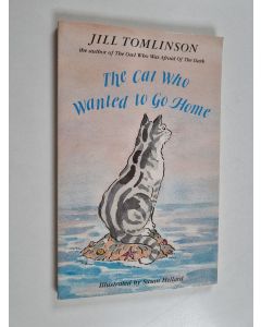 Kirjailijan Jill Tomlinson käytetty kirja The Cat who Wanted to Go Home