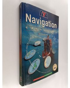 Kirjailijan Chris Slade käytetty kirja RYA Navigation Exercises