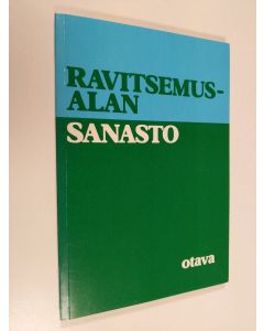 Tekijän Marjukka af Heurlin  käytetty kirja Ravitsemusalan sanasto