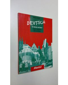 Kirjailijan Klaus Spenlen käytetty kirja Deutsch fur Schule und Beruf : Texte verstehen und schreiben (UUDENVEROINEN)