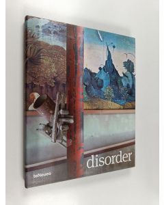 Kirjailijan Michael Benson & Stephen Barber käytetty kirja Disorder