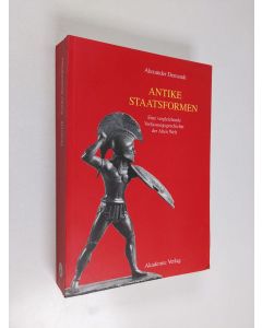 Kirjailijan Alexander Demandt käytetty kirja Antike Staatsformen : eine vergleichende Verfassungsgeschichte der Alten Welt