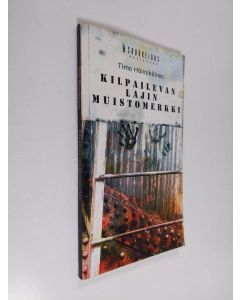Kirjailijan Timo Hännikäinen käytetty kirja Kilpailevan lajin muistomerkki : runoja