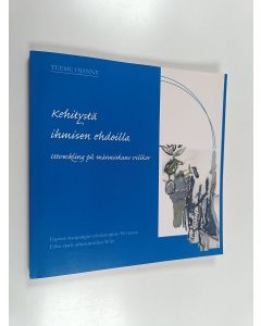 Kirjailijan Teemu Ojanne käytetty kirja Kehitystä ihmisen ehdoilla : Espoon kaupungin työväenopisto 50 vuotta = Utveckling på människans villkor : Esbo stads arbetarinstitut 50 år