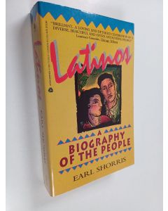 Kirjailijan Earl Shorris käytetty kirja Latinos : a biography of the people