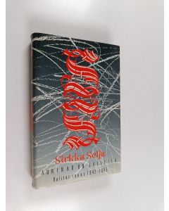 Kirjailijan Sirkka Selja käytetty kirja Aurinko on tallella : valitut runot 1942-1985