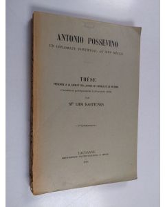 Kirjailijan Liisi Karttunen käytetty kirja Antonio Possevino - un diplomate pontifical au XVIe siècle