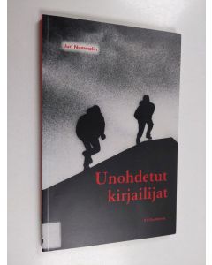 Kirjailijan Juri Nummelin käytetty kirja Unohdetut kirjailijat