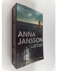 Kirjailijan Anna Jansson käytetty kirja Vaitelias Jumala ; Kalpeat ja kuolleet (yhteisnide)