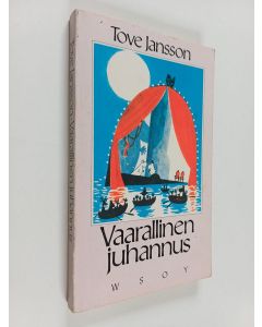 Kirjailijan Tove Jansson käytetty kirja Vaarallinen juhannus