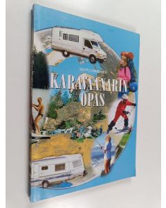 Kirjailijan Seppo Mikkonen käytetty kirja Karavaanarin opas
