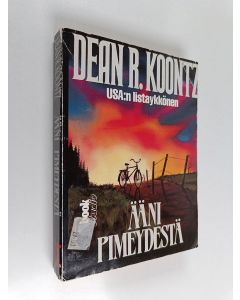 Kirjailijan Dean R Koontz käytetty kirja Ääni pimeydestä