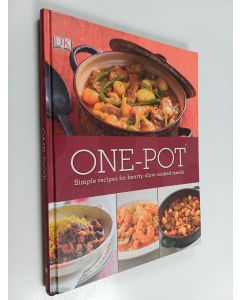 käytetty kirja One-Pot : Simple recipes for hearty, slow-cooked meals