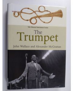 Kirjailijan John Wallace käytetty kirja The trumpet