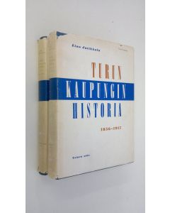 Tekijän Eino Jutikkala  käytetty kirja Turun kaupungin historia 1-2, 1856-1917