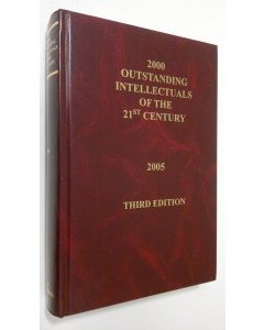 käytetty kirja 2000 Outstanding Intellectuals of the 21st Century : 2005
