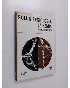 Kirjailijan Osmo Hänninen käytetty kirja Solun fysiologia ja kemia
