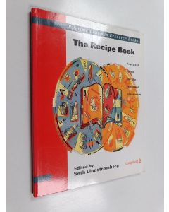 Kirjailijan Seth Lindstromberg käytetty kirja The recipe book : practical ideas for the language classroom