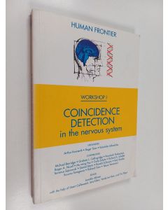 Kirjailijan Arthur Konnerth käytetty kirja Workshop 1 - Coincidence detection in the nervous system