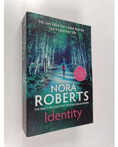 Kirjailijan Nora Roberts käytetty kirja Identity