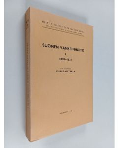 Kirjailijan Veikko Virtanen käytetty kirja Suomen vankeinhoito 1 : 1808-1831