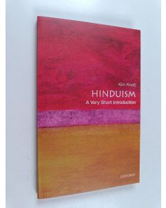Kirjailijan Kim Knott käytetty kirja Hinduism : a very short introduction