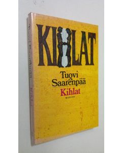 Kirjailijan Tuovi Saarenpää käytetty kirja Kihlat : novelleja (ERINOMAINEN)