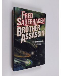 Kirjailijan Fred Saberhagen käytetty kirja Brother assassin