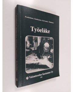 käytetty kirja Työeläke : työeläkelakien yleisselostus