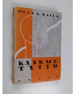 Kirjailijan Hellä Raila käytetty kirja Käärmetyttö