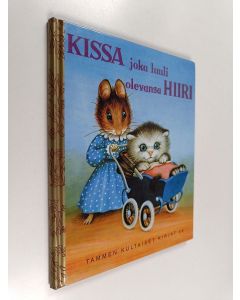Kirjailijan Miriam Norton käytetty kirja Kissa joka luuli olevansa hiiri