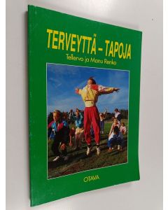 Kirjailijan Manu Renko & Tellervo Renko käytetty kirja Terveyttä - tapoja : kansalaistaito 5.-6. luokille