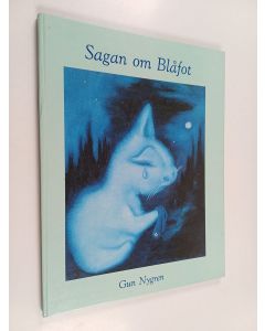 Kirjailijan Gun Nygren käytetty kirja Sagan om Blåfot