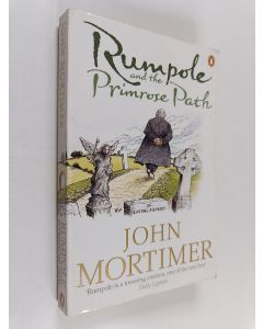 Kirjailijan John Mortimer käytetty kirja Rumpole and the Primrose Path