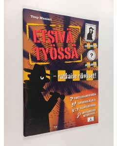 Kirjailijan Tony Manieri käytetty teos etsivä työssä