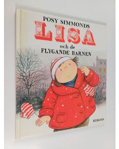 Kirjailijan Posy Simmonds käytetty kirja Lisa och de flygande barnen