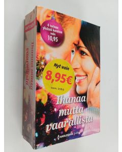 Kirjailijan Melanie Milburne & Katherine Garbera ym. käytetty kirja Ihanaa mutta vaarallista : Peruuttamatonta intohimoa ; Totuus sinusta ; Mistelin alla ; Joulu silloin ja nyt (yhteisnide)