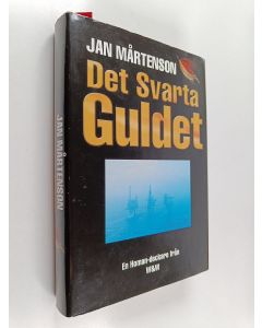 Kirjailijan Jan Mårtenson käytetty kirja Det svarta guldet : Detektivroman