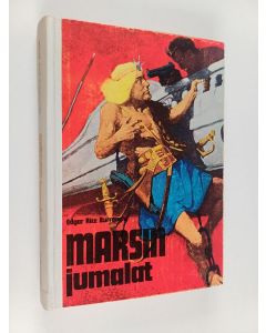 Kirjailijan Edgar Rice Burroughs käytetty kirja Marsin jumalat