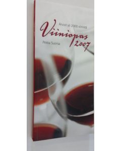 Kirjailijan Pekka Suorsa käytetty kirja Viiniopas 2007