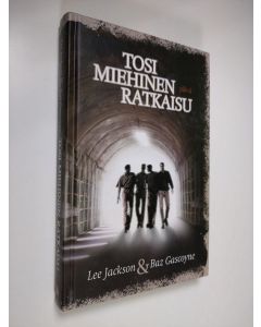 Kirjailijan Lee Jackson käytetty kirja Tosi miehinen ratkaisu