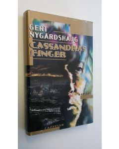 Kirjailijan Gert Nygårdshaug käytetty kirja Cassandras finger