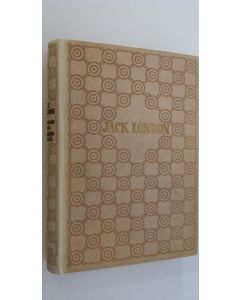 Kirjailijan Jack London käytetty kirja Auringon poika : seikkailuja Etelämerellä ; kulkurielämää