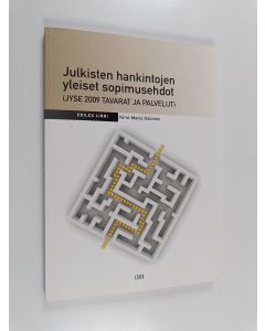 Kirjailijan Kirsi-Maria Halonen käytetty kirja Julkisten hankintojen yleiset sopimusehdot - (JYSE 2009 tavarat ja palvelut)