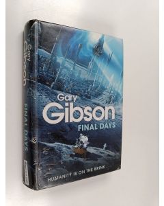 Kirjailijan Gary Gibson käytetty kirja Final days